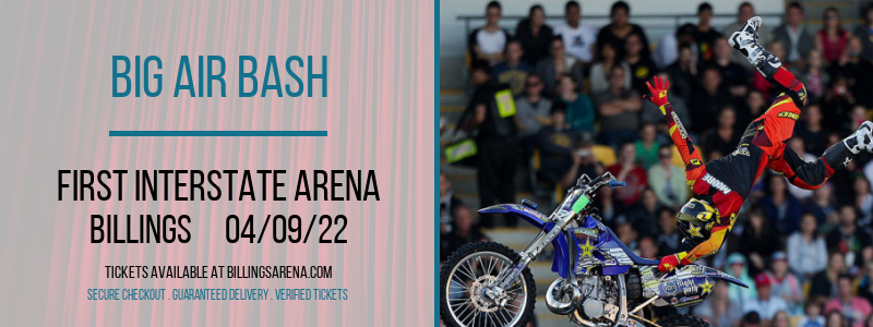 Big Air Bash at First Interstate Arena tickets Big Air Bash at First Interstate Arena