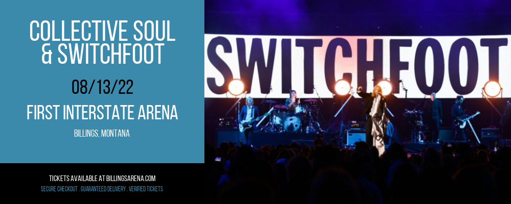 Collective Soul & Switchfoot at First Interstate Arena tickets Collective Soul & Switchfoot at First Interstate Arena
