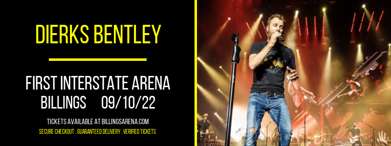 Dierks Bentley at First Interstate Arena tickets Dierks Bentley at First Interstate Arena