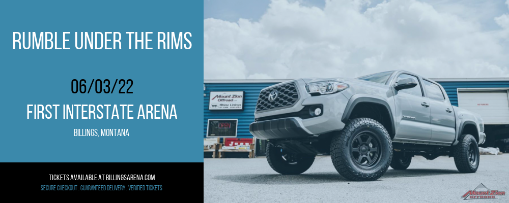 Rumble Under The Rims at First Interstate Arena tickets Rumble Under The Rims at First Interstate Arena