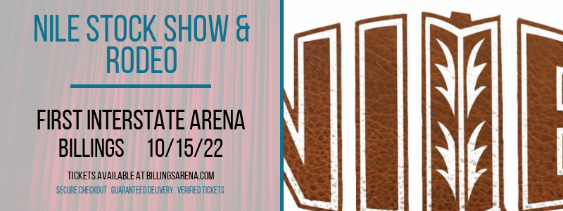 NILE Stock Show & Rodeo at First Interstate Arena tickets NILE Stock Show & Rodeo at First Interstate Arena