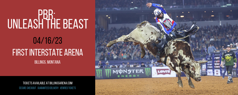 PBR: Unleash the Beast at First Interstate Arena tickets PBR: Unleash the Beast at First Interstate Arena