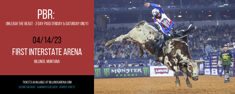 PBR: Unleash the Beast - 2 Day Pass (Friday & Saturday Only) at First Interstate Arena