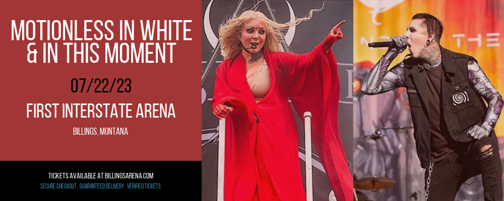Motionless In White & In This Moment at First Interstate Arena tickets Motionless In White & In This Moment at First Interstate Arena