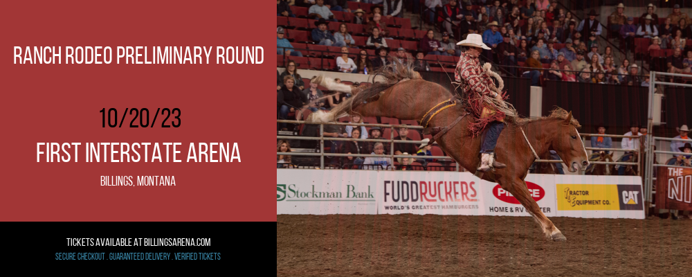 Ranch Rodeo Preliminary Round at First Interstate Arena