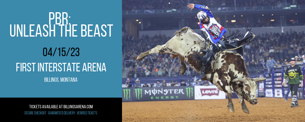 PBR: Unleash the Beast at First Interstate Arena tickets PBR: Unleash the Beast at First Interstate Arena