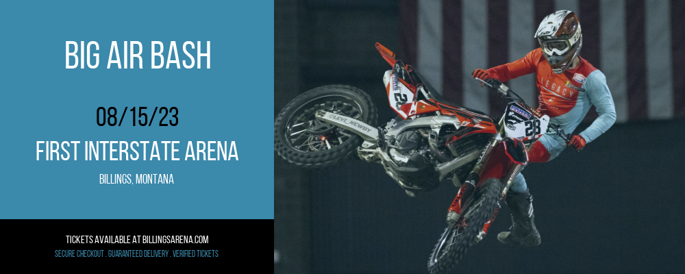 Big Air Bash at First Interstate Arena tickets Big Air Bash at First Interstate Arena